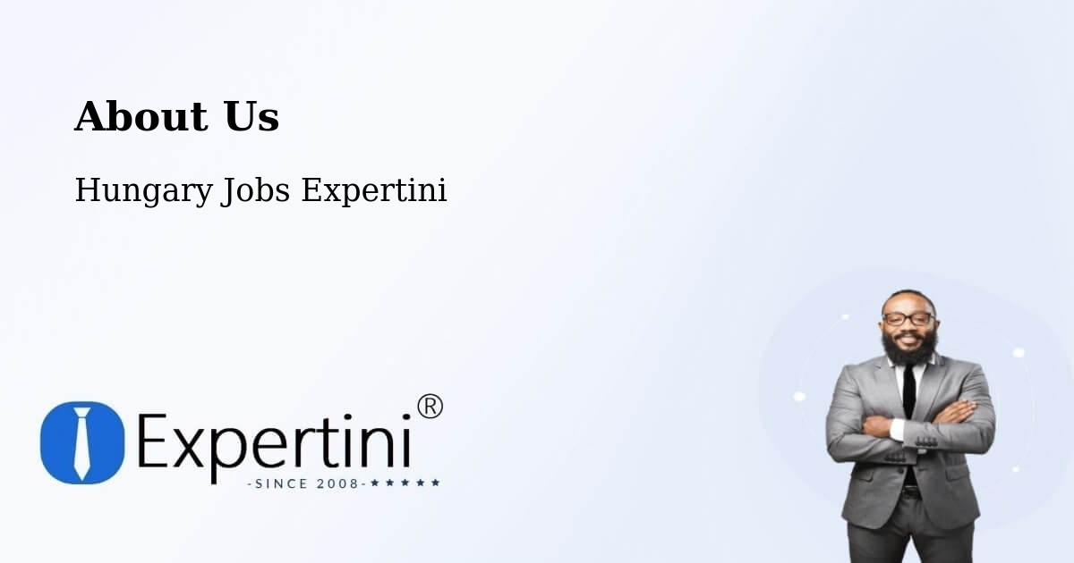 About Expertini Recruitment Platform  – Tornyospálca - Tornyospálca, Hungary Jobs Expertini
