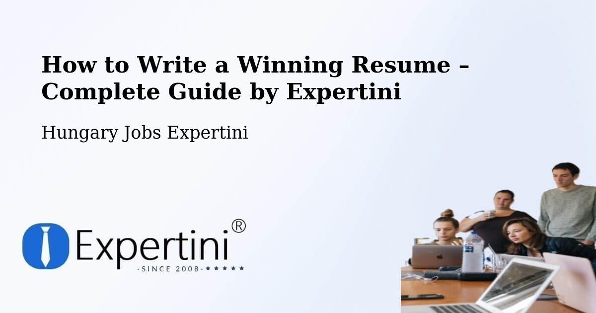 Resume Writing Guide for Job Seekers – Tornyospálca - Tornyospálca, Hungary Jobs Expertini